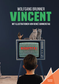 Vincent - Roman von Wolfgang Brunner