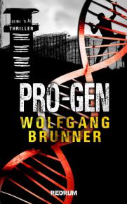 Erstausgabe Pro-Gen Gefängnis-Thriller Wolfgang Brunner