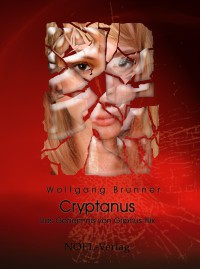Erstausgabe Cryptanus Band 2 Leben nach dem Tod Wolfgang Brunner