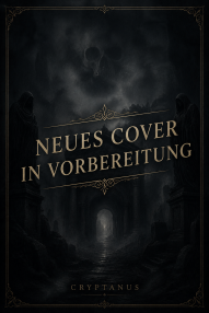 Cryptanus Band 2 Horror Roman Wolfgang Brunner Neuauflage Signum Verlag Apex Verlag